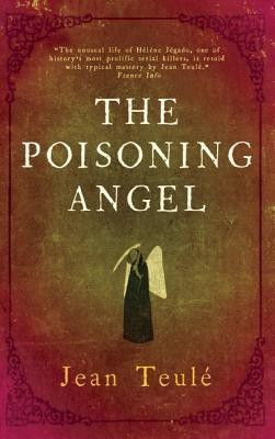 The Poisoning Angel(English, Paperback, Teule Jean)