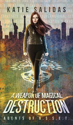 A Weapon of Magical Destruction(English, Hardcover, Salidas Katie)