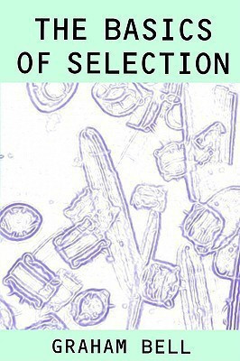 The Basics of Selection(English, Paperback, Bell Graham)