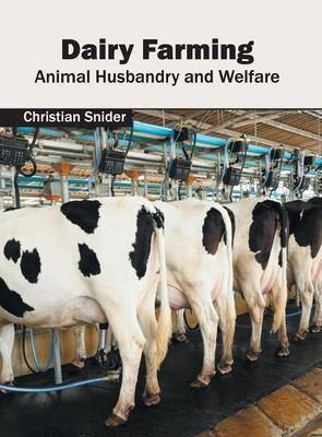 Dairy Farming: Animal Husbandry and Welfare(English, Hardcover, unknown)