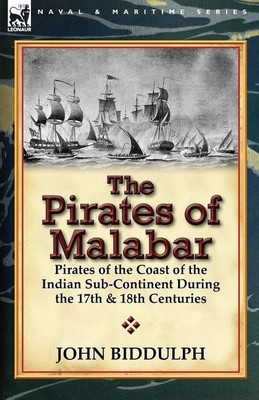 The Pirates of Malabar(English, Paperback, Biddulph John)