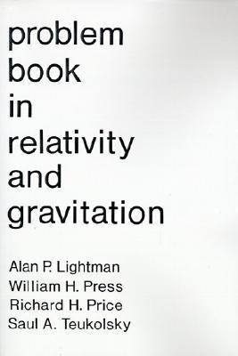 Problem Book in Relativity and Gravitation(English, Paperback, Lightman Alan P)