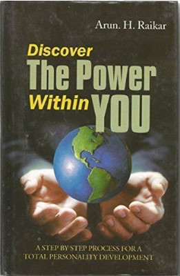Discover the Power within You(English, Book, Raikar Arun H.)
