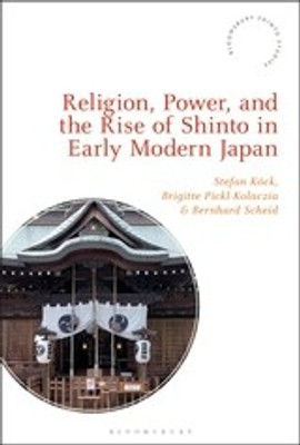 Religion, Power, and the Rise of Shinto in Early Modern Japan(English, Paperback, unknown)