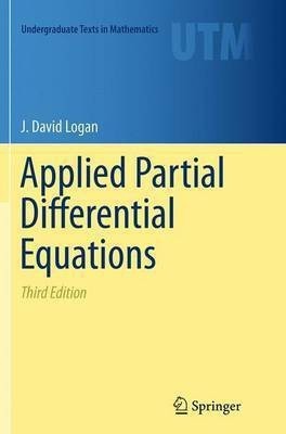 Applied Partial Differential Equations(English, Paperback, Logan J. David)