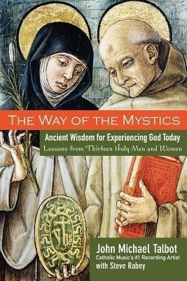 The Way of the Mystics(English, Paperback, Talbot John Michael)