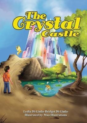 The Crystal Castle(English, Paperback, Di Giulio Lydia)