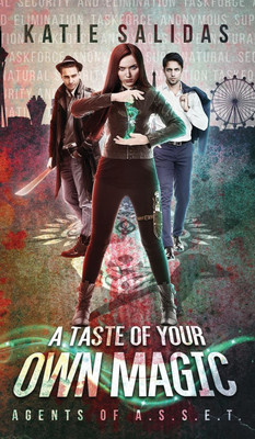 A Taste of Your Own Magic(English, Hardcover, Salidas Katie)