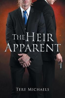The Heir Apparent(English, Paperback, Michaels Tere)