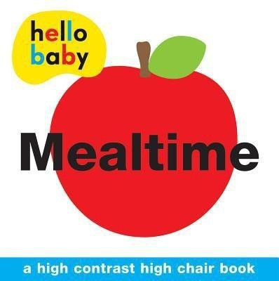 Hello Baby: Mealtime High Chair Book(English, Bath book, Priddy Roger)