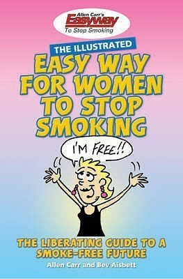 The Illustrated Easy Way for Women to Stop Smoking(English, Paperback, Carr Allen)