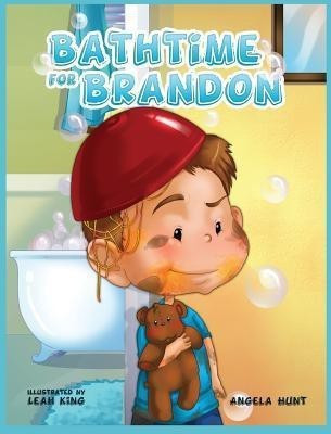 Bathtime for Brandon(English, Hardcover, Hunt Angela E)