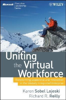 Uniting the Virtual Workforce(English, Hardcover, Sobel Lojeski Karen)