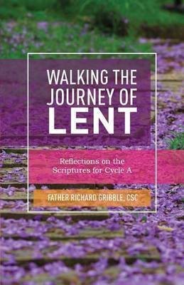 Walking the Journey of Lent(English, Paperback, Gribble Richard)