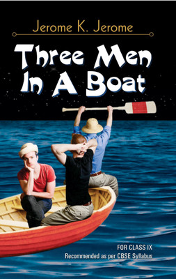 Three Men in a Boat (Class Ix)(English, Book, Jerome Jerome K)
