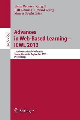 Advances in Web-based Learning - ICWL 2012(English, Paperback, unknown)