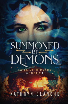 Summoned by Demons(English, Hardcover, Blanche Kathryn)