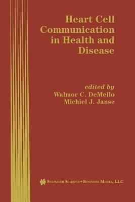 Heart Cell Communication in Health and Disease(English, Paperback, unknown)