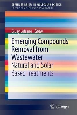 Emerging Compounds Removal from Wastewater(English, Paperback, unknown)