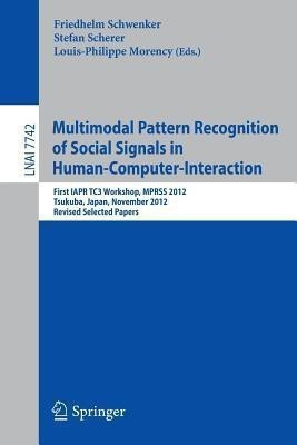 Multimodal Pattern Recognition of Social Signals in Human-Computer-Interaction(English, Paperback, unknown)