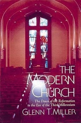 The Modern Church(English, Paperback, Miller Glenn T.)