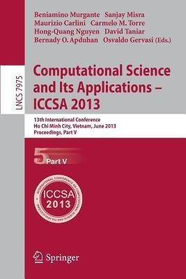 Computational Science and Its Applications -- ICCSA 2013(English, Paperback, unknown)