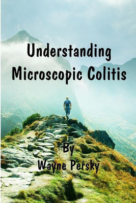 Understanding Microscopic Colitis(English, Paperback, Persky Wayne)