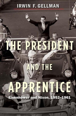 The President and the Apprentice(English, Hardcover, Gellman Irwin F.)