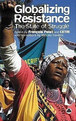 Globalizing Resistance(English, Hardcover, Polet Francois)