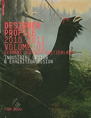 Designer Profile 2010/2011: Industrial + Exhibition Design v. 1(English, Hardcover, unknown)