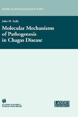 Molecular Mechanisms of Pathogenesis in Chagas' Disease(English, Hardcover, unknown)