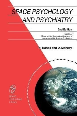 Space Psychology and Psychiatry(English, Paperback, Kanas Nick)
