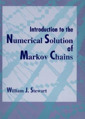 Introduction to the Numerical Solution of Markov Chains(English, Hardcover, Stewart William J.)