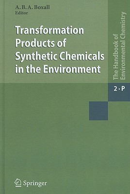 Transformation Products of Synthetic Chemicals in the Environment(English, Hardcover, unknown)