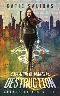 A Weapon of Magical Destruction(English, Paperback, Salidas Katie)