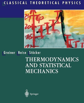 Thermodynamics and Statistical Mechanics(English, Paperback, Greiner Walter)