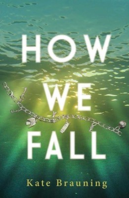 How We Fall(English, Hardcover, Brauning Kate)