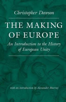 The Making of Europe(English, Paperback, Dawson Christopher)