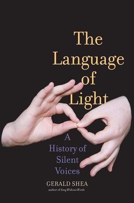 The Language of Light(English, Hardcover, Shea Gerald)