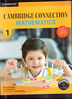 CAMBRIDGE CONNECTION : MATHEMATICS - 1(SOFT BOUND, RUPESH PATHAK, VAISHALI BHATIA)