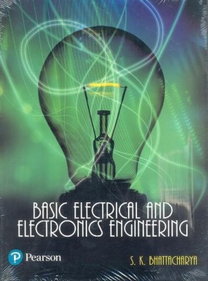 Basic Electrical and Electronics Engineering(English, Paperback, Bhattacharya S.K.)