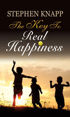 The Key to Real Happiness(English, Book, Knapp Stephen)