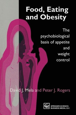 Food, Eating and Obesity(English, Paperback, Mela David J.)