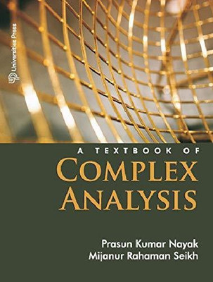 A Textbook of Complex Analysis(English, Paperback, Nayak Prasun Kumar)