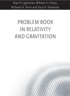 Problem Book in Relativity and Gravitation(English, Paperback, Lightman Alan P)
