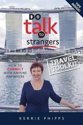 Do Talk To Strangers(English, Paperback, Phipps Kerrie)