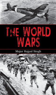 The World Wars(English, Book, Singh Major Rajpal)