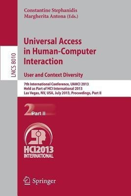Universal Access in Human-Computer Interaction: User and Context Diversity(English, Paperback, unknown)