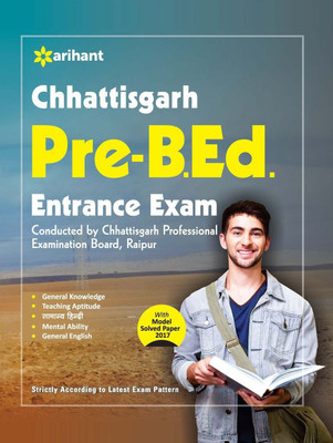 Chhattisgarh Pre. B.Ed. Entrance Exam  - Includes Model Solved Paper 2017(English, Paperback, unknown)
