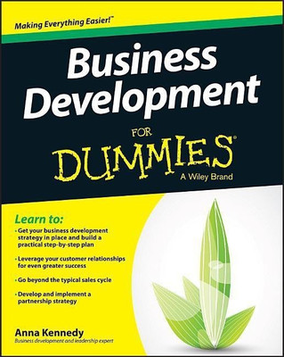 Business Development For Dummies(English, Paperback, Kennedy Anna)